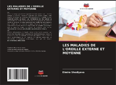 LES MALADIES DE L'OREILLE EXTERNE ET MOYENNE