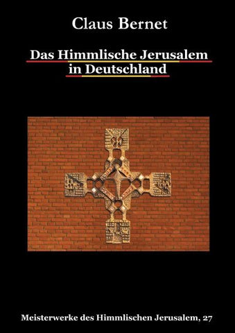 Das Himmlische Jerusalem in Deutschland