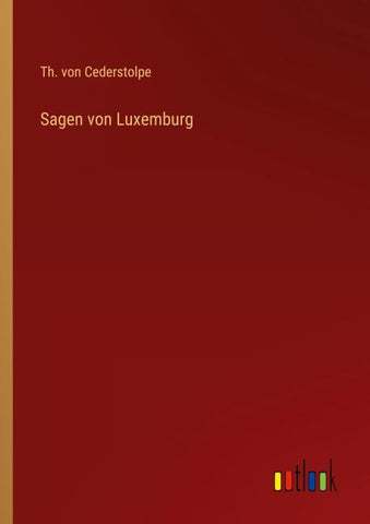 Sagen von Luxemburg