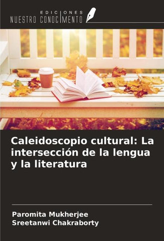 Caleidoscopio cultural: La intersección de la lengua y la literatura