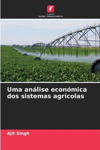 Uma análise económica dos sistemas agrícolas