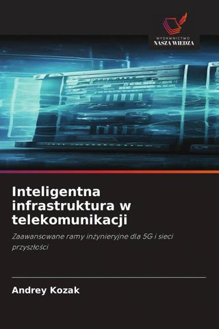 Inteligentna infrastruktura w telekomunikacji
