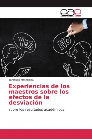 Experiencias de los maestros sobre los efectos de la desviación