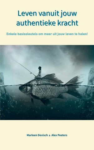 Leven vanuit jouw  authentieke kracht