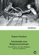 Schokolade statt Bergmannsschnaps