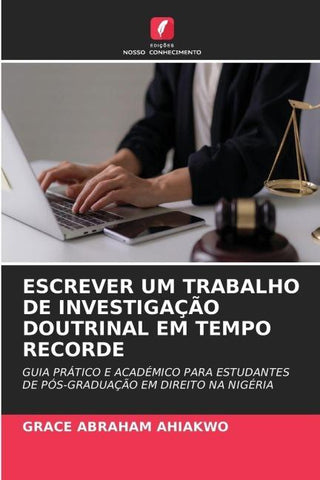ESCREVER UM TRABALHO DE INVESTIGAÇÃO DOUTRINAL EM TEMPO RECORDE