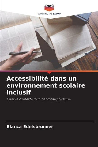 Accessibilité dans un environnement scolaire inclusif