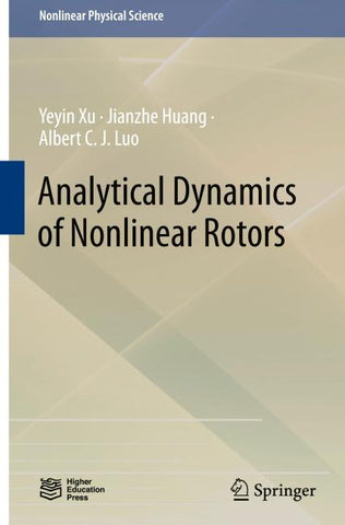 Analytical Dynamics of Nonlinear Rotors
