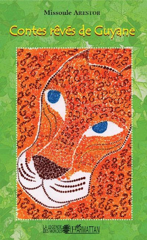 Contes rêvés de Guyane