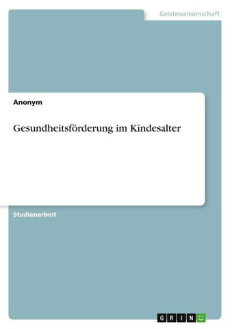 Gesundheitsförderung im Kindesalter