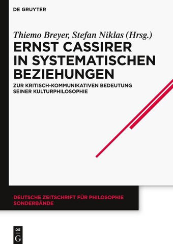 Ernst Cassirer in systematischen Beziehungen