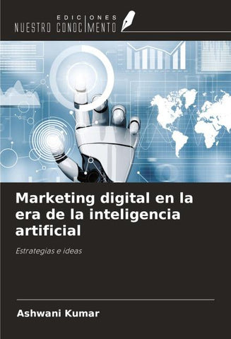 Marketing digital en la era de la inteligencia artificial