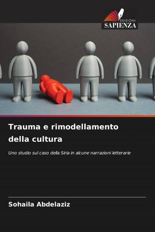 Trauma e rimodellamento della cultura