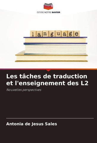 Les tâches de traduction et l'enseignement des L2
