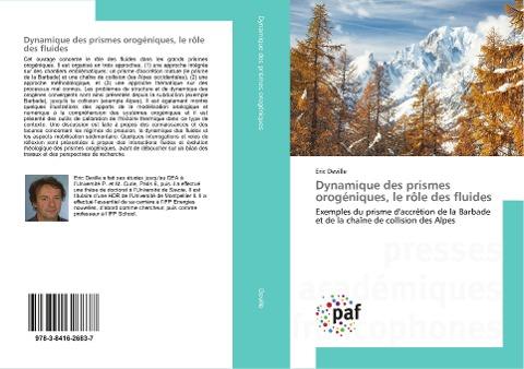 Dynamique des prismes orogéniques, le rôle des fluides