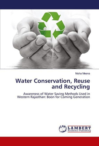 Water Conservation, Reuse and Recycling
