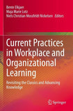 Current Practices in Workplace and Organizational Learning
