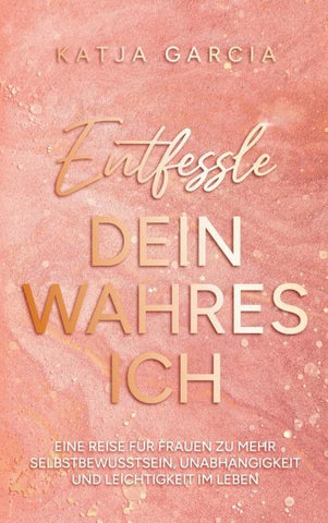 Entfessle dein wahres Ich