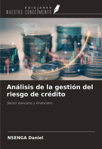 Análisis de la gestión del riesgo de crédito