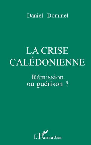 La crise calédonienne