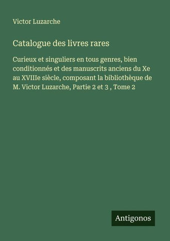 Catalogue des livres rares