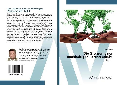 Die Grenzen einer nachhaltigen Partnerschaft. Teil II