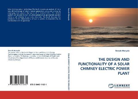 THE DESIGN AND FUNCTIONALITY OF A SOLAR CHIMNEY ELECTRIC POWER PLANT