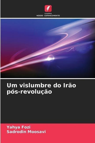 Um vislumbre do Irão pós-revolução