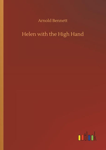 Helen with the High Hand