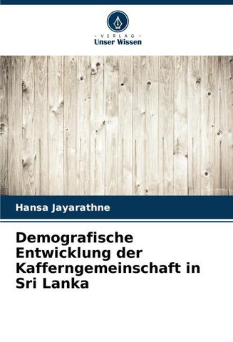 Demografische Entwicklung der Kafferngemeinschaft in Sri Lanka