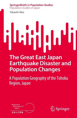 The Great East Japan Earthquake Disaster and Population Changes