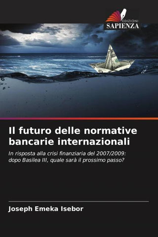 Il futuro delle normative bancarie internazionali
