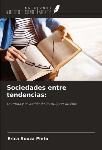 Sociedades entre tendencias: