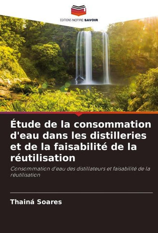 Étude de la consommation d'eau dans les distilleries et de la faisabilité de la réutilisation