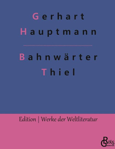 Bahnwärter Thiel
