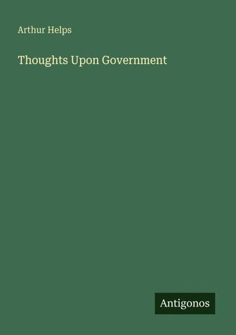 Thoughts Upon Government
