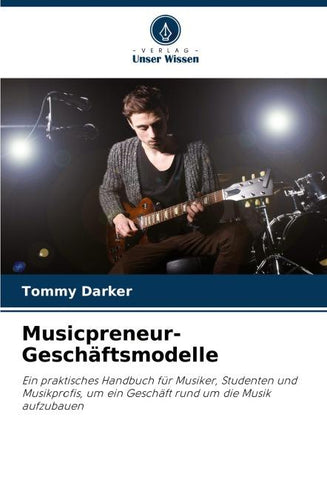 Musicpreneur-Geschäftsmodelle