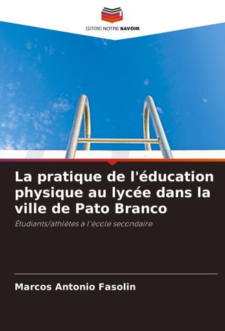 La pratique de l'éducation physique au lycée dans la ville de Pato Branco