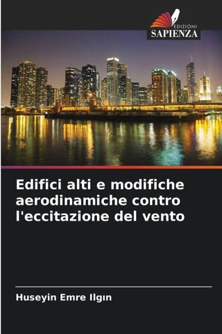 Edifici alti e modifiche aerodinamiche contro l'eccitazione del vento