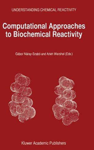 Computational Approaches to Biochemical Reactivity
