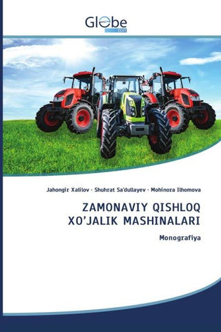 ZAMONAVIY QISHLOQ XO'JALIK MASHINALARI