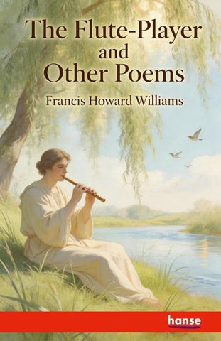 The Flute-Player and other Poems