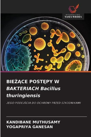 BIE¿¿CE POST¿PY W BAKTERIACH Bacillus thuringiensis