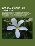 Bergbaukultur und -tradition