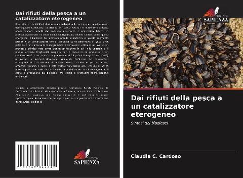 Dai rifiuti della pesca a un catalizzatore eterogeneo