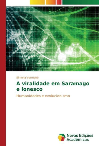 A viralidade em Saramago e Ionesco