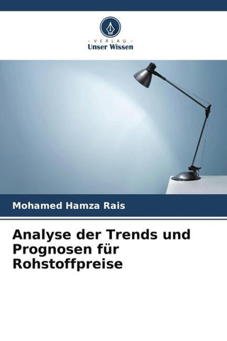 Analyse der Trends und Prognosen für Rohstoffpreise