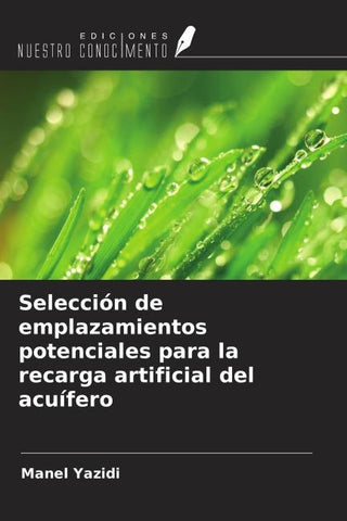 Selección de emplazamientos potenciales para la recarga artificial del acuífero