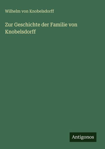 Zur Geschichte der Familie von Knobelsdorff