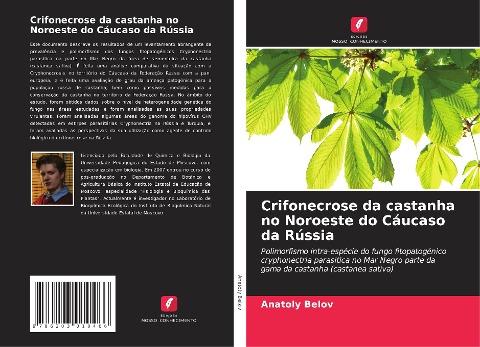 Crifonecrose da castanha no Noroeste do Cáucaso da Rússia